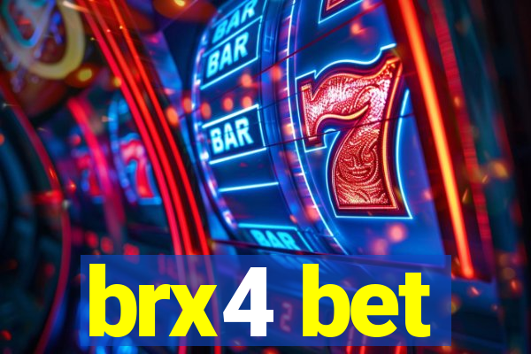 brx4 bet